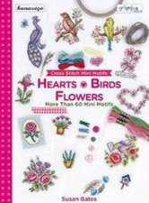 Cross Stitch Mini Motifs Hearts Birds Flowers