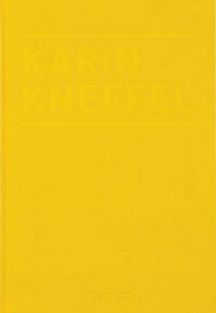 Karin Kneffel: Haymatlos by KARIN KNEFFEL