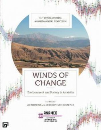Winds Of Change by Christopher H. Roosevelt & John Haldon