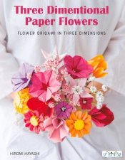 Three Dimensional Paper Flowers
