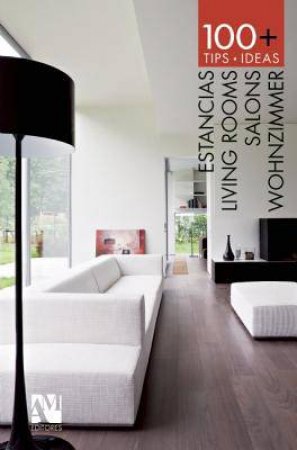 100+ Living Rooms by Fernando de Haro & Omar Fuentes