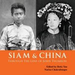 Siam  China Through the Lens of John Thomson