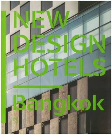 New Design Hotels - Bangkok by UNKNOWN