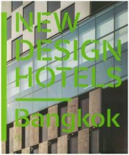 New Design Hotels  Bangkok