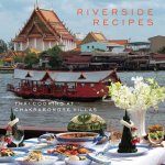 Riverside Recipes Thai Cooking at Chakrabongse