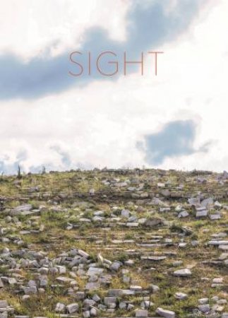 SIGHT by Alkistis Dimaki & Andrew Spyrou & Rosalind Horne & Dimitris Daskalopoulos & Demetris Athanasoulis & Elina Kountouri & Emily Riddle & Fanis Kafantaris & Dimitris Daskalopoulos