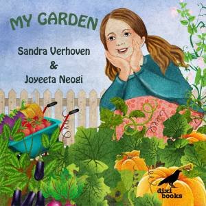 My Garden by Sandra Verhoven & Joyeeta Neogi
