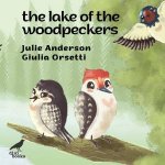 Lake of the Woodpeckers