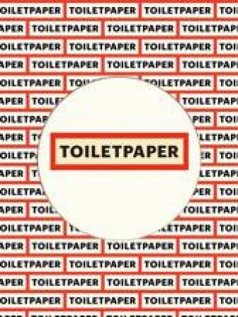 Toiletpaper Magazine 18 (Collector's Edition) by Maurizio Cattelan & Pierpaolo Ferrari