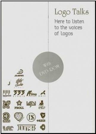 Logo Talks: Here to Listen to the Voices of Logos (contains Dvd) by UNKNOWN