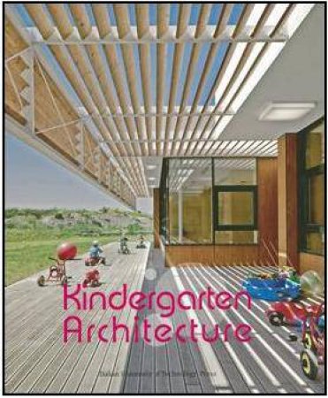 Kindergarten Architecture by UNKNOWN