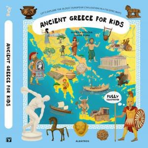 Ancient Greece for Kids by Oldrich Ruzicka & Tomas Tuma & Scott Alexander Jones