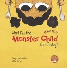 What Did The Monster Child Eat Today