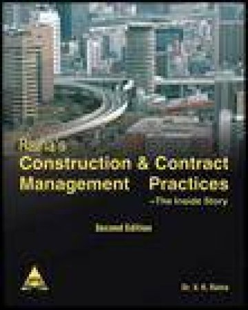 Raina's Construction and Contract Management Practices, 2nd Ed by Virindra Kumar Raina