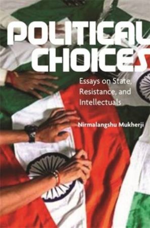 Political Choices by Nirmalangshu Mukherji
