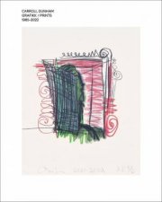 Carroll Dunham Grafikkprints 19852022