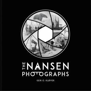 The Nansen Photographs by Geir O. Klover