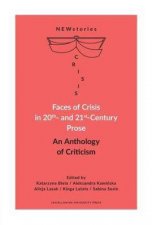 Faces Of Crisis In 20th And 21stCentury Prose