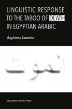 Linguistic Response To The Taboo Of Death In Egyptian Arabic