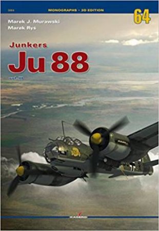 Junkers Ju 88 (Monographs 3D Edition) by Marek Rys & Marek Murawski