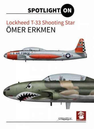 Lockheed T-33 Shooting Star by OMER ERKMEN
