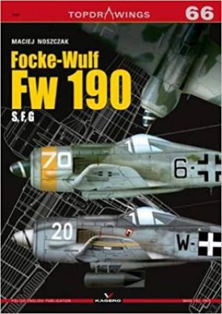 Focke-Wulf Fw 190 S, F, G by Maciej Noszczak