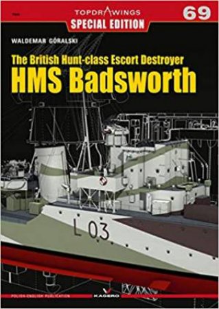 British Hunt-Class Escort Destroyer HMS Badsworth by Waldemar Goralski