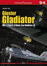 Gloster Gladiator Mk I I Trop II II Meteo Sea Gladiator J8