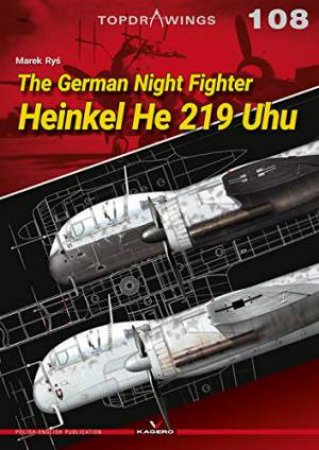 The German Night Fighter Heinkel He 219 Uhu by Marek Rys