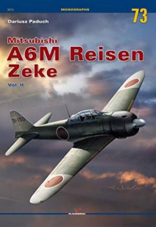 Mitsubishi A6M Reisen Zeke, Vol. 2 by Dariusz Paduch