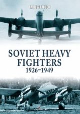 Soviet Heavy Fighters 19261949