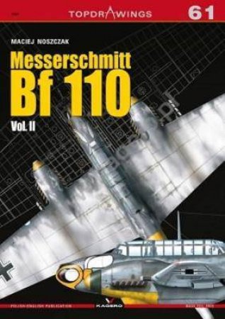 Messerschmitt Bf 110 Vol. II by Maciej Noszczak