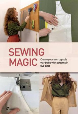 Sewing Magic: Create your own Capsule Wardrobe with Patterns in Five Sizes by MASHA ROSSA