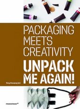 Unpack Me Again Packaging Meets Creativity