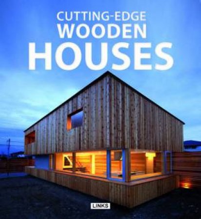Cutting-Edge Wooden Houses by BROTO CARLES