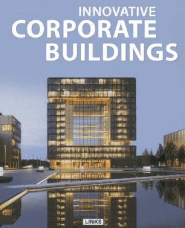 Innovative Corporate Buildings by BROTO CARLES