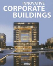 Innovative Corporate Buildings
