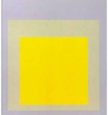 Josef Albers Minimal Means Maximum Effect