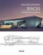 Multidisciplinary Spaces Architectural Complexes