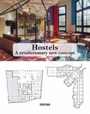Hostels A Revolutionary New Concept
