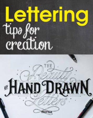 Lettering: Tips For Creation