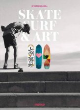 Skate Surf And Art