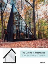 Tiny Cabins and Tree Houses For Shelter Lovers