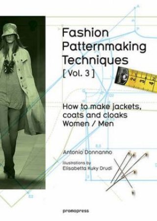 how to make Jackets, Coats and Cloaks for Women and Men by DONNANNO / DRUIDI