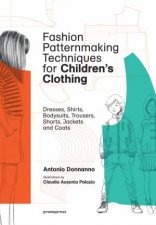 Fashion Patternmaking Techniques For Childrens Clothing