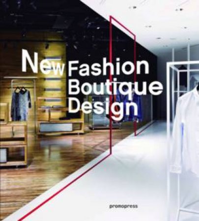 New Fashion Boutique Design: Dress Up! by Wang Shaoqiang