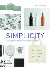 Simplicity The Appeal Of Minimalism In Graphic Design