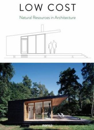 Low Cost: Natural Resources In Architecture by Anna Minguet