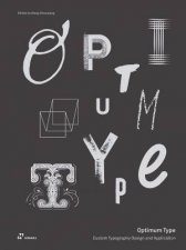Optimum Type Custom Typography Design And Application