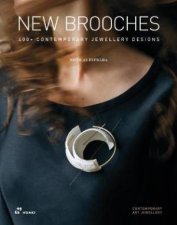 New Brooches 400 Contemporary Jewellery Designs